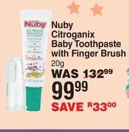 Dis-Chem Nuby Citroganix Baby Toothpaste with Finger Brush offer