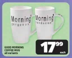 Usave Good morning coffee mug all variants offer