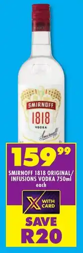 Shoprite Liquor Smirnoff 1818 original/ infusions vodka offer