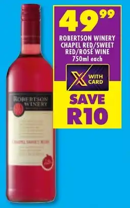 Shoprite Liquor Robertson winery chapel red/sweet red/rose wine offer