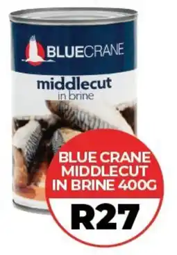 1UP Blue crane middlecut in brine offer