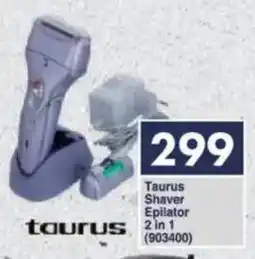 President Hyper Taurus Shaver Epilator 2 in 1 offer