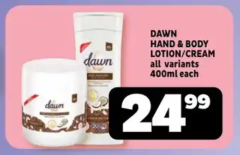 Usave Dawn hand & body lotion/cream all variants offer