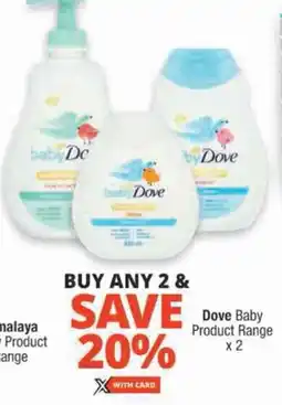 Checkers Dove Baby Product Range offer