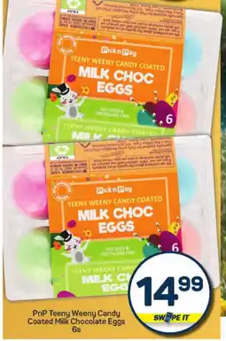 Pick n Pay Hypermarket PnP Teeny Weeny Candy Coated Milk Chocolate Eggs offer