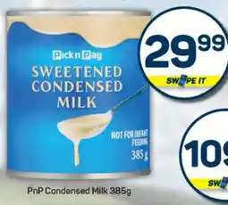 Pick n Pay Hypermarket PnP Condensed Milk offer