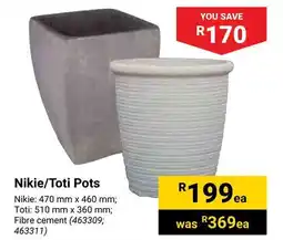 Builders Warehouse Nikie/Toti Pots offer