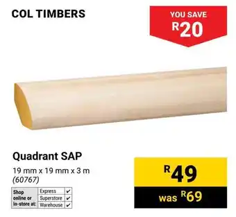 Builders Warehouse COL TIMBERS Quadrant SAP offer