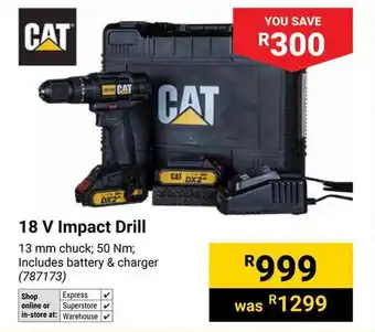 Builders Warehouse CAT 18 V Impact Drill offer