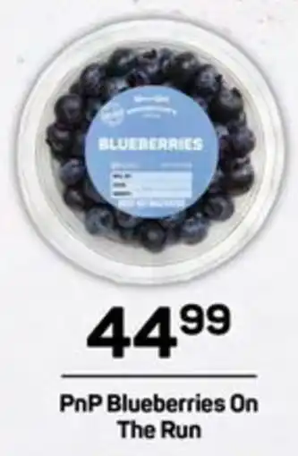 Pick n Pay PnP Blueberries On The Run offer