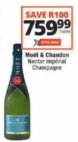 Checkers Moët & Chandon Nectar Impérial Champagne offer