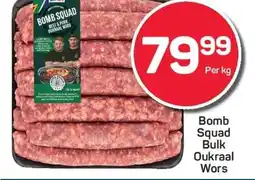 Pick n Pay Bomb Squad Bulk Oukraal Wors offer