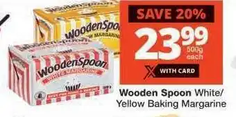 Checkers Wooden Spoon White/Yellow Baking Margarine offer
