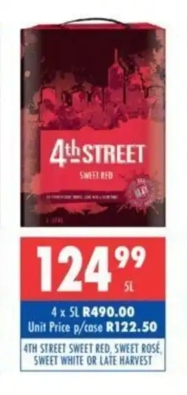 Ultra Liquors 4th Street Sweet Red, Sweet Rose, Sweet White or Late Harvest 5L offer
