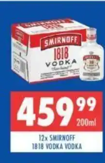 Ultra Liquors 12x Smirnoff 1818 Vodka Vodka 200ml offer