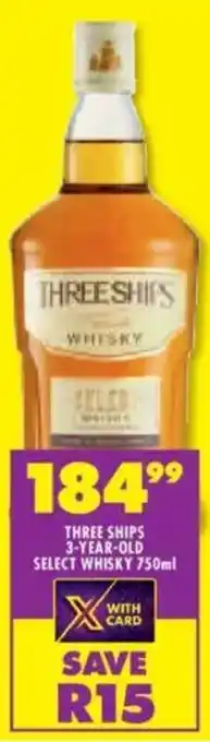 Shoprite Three ships 3-year-old select whisky offer