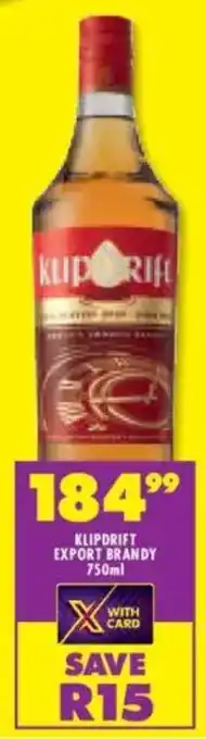 Shoprite Klipdrift export brandy offer