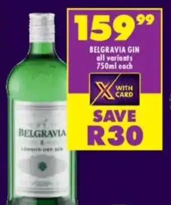 Shoprite Belgravia gin all variants offer