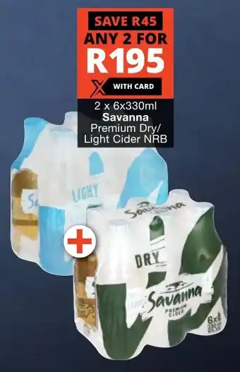 Checkers Liquor Shop Savanna Premium Dry/ Light Cider NRB offer