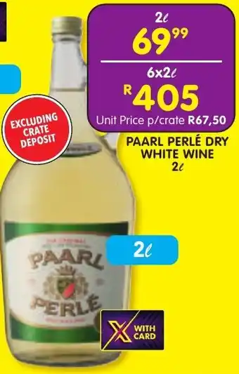 Shoprite Liquor Paarl perlé dry white wine offer