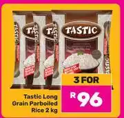 Game Tastic Long Grain Parboiled Rice-For 3 x 2Kg offer