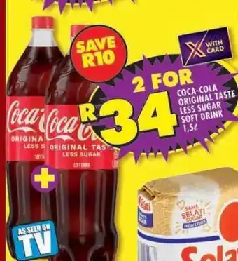 Shoprite Coca-Cola Original Taste Less Sugar Soft Drink, 1.5L offer