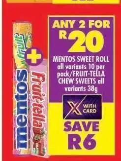 Shoprite MENTOS SWEET ROLL / FRUIT-TELLA CHEW SWEETS offer