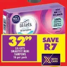 Shoprite LIL-LETS SMARTFIT MINI TAMPONS offer