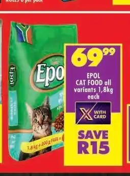 Shoprite EPOL CAT FOOD all variants 1,8kg each offer