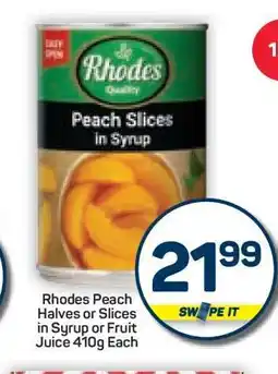 Pick n Pay Hypermarket Rhodes Peach Halves or Slices in Syrup or Fruit Juice offer