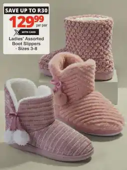 Checkers Hyper Ladies' Assorted Boot Slippers offer