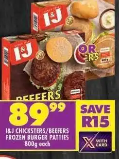 Shoprite I&J Chicksters/Beefer Frozen Burger Patties offer