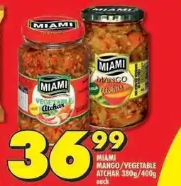 Shoprite MIAMI MANGO/VEGETABLE ATCHAR 380g/400g offer
