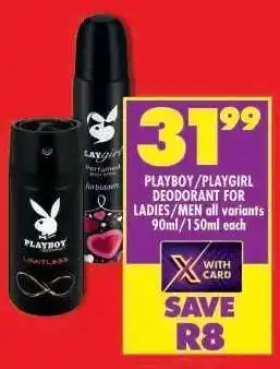 Shoprite PLAYBOY/PLAYGIRL DEODORANT FOR LADIES/MEN offer