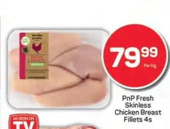 Pick n Pay PnP Fresh Skinless Chicken Breast Fillets 4s offer