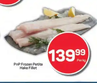 Pick n Pay PnP Frozen Petite Hake Fillet offer