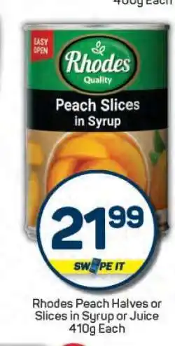 Pick n Pay Rhodes Peach Halves or Slices in Syrup or Juice offer