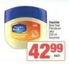 Spar Vaseline Blue Seal Petroleum Jelly offer