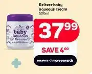 PEP Reitzer Baby Aqueous Cream-500ml offer