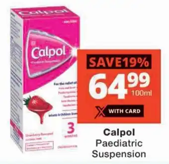 Checkers Calpol Paediatric Suspension offer