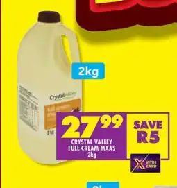 Shoprite CRYSTAL VALLEY FULL CREAM MAAS 2kg offer