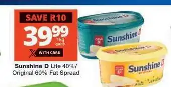 Checkers Sunshine D Lite 40%/Original 60% Fat Spread offer