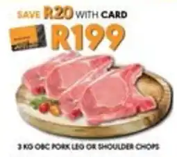 OBC Meat & Chicken Obc pork leg or shoulder chops offer