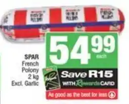 Spar SPAR French Polony Excl. Garlic offer