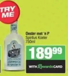 Spar Dester met 'n P Spiritus Koeler offer