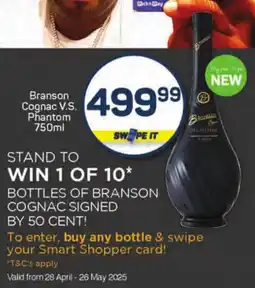 Pick n Pay Liquor Branson Cognac V.S. Phantom offer
