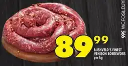 Shoprite Bushveld's finest venison boerewors offer