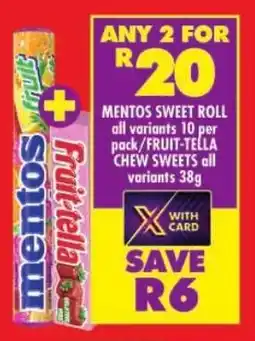 Shoprite Mentos sweet roll all variants/ Fruit-tella chew sweets all variants offer