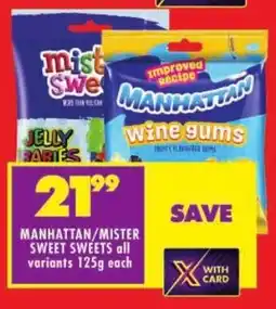 Shoprite Manhattan/mister sweet sweets all variants offer