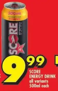 Shoprite Score energy drink all variants offer